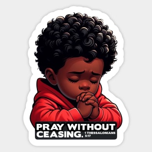 1 Thessalonians 5:17 Pray Without Ceasing Little Boy Sticker